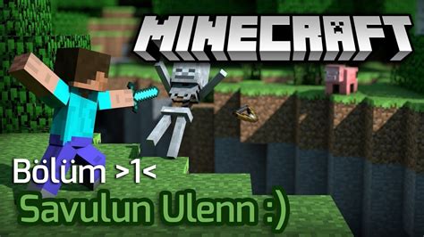 Minecraft Survival Türkçe Bölüm 1 YouTube