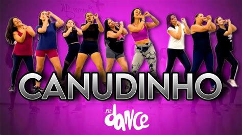 Canudinho Gusttavo Lima Ana Castela Fitdance Coreografia Youtube