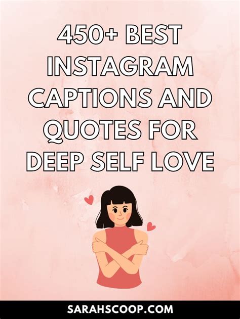 450 Best Instagram Captions And Quotes For Deep Self Love Sarah Scoop