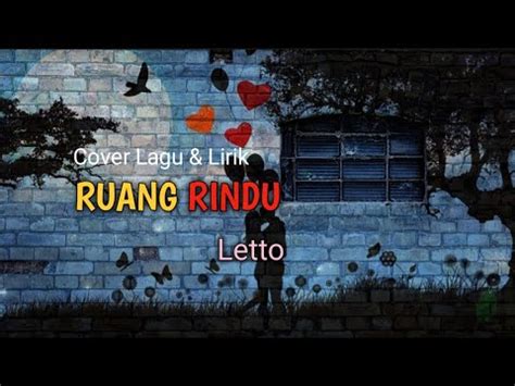 Cover Lagu Ruang Rindu Letto Lirik YouTube