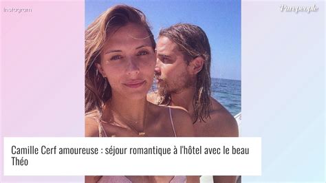 Camille Cerf En Couple Avec Théo Fleury Et Très Contente Elle Pense