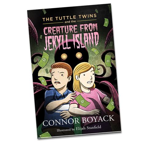 The Tuttle Twins and the Creature from Jekyll Island – The Tuttle Twins