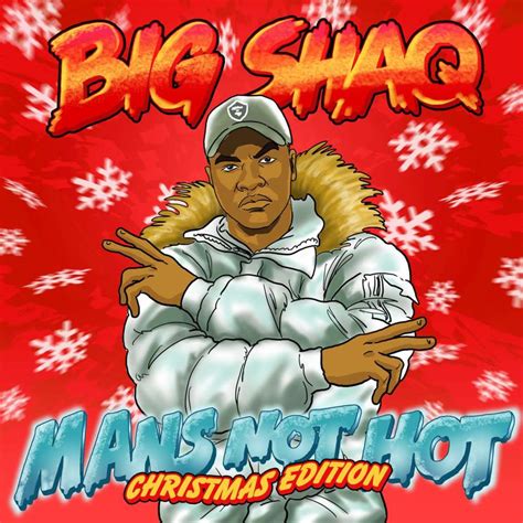 Big Shaq Man S Not Hot Christmas Edition Lyrics Genius Lyrics