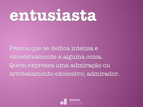 O Que É Um Entusiasta