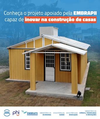 Embrapii Mcti Startup Desenvolve Material Para Casas Em Sistema De