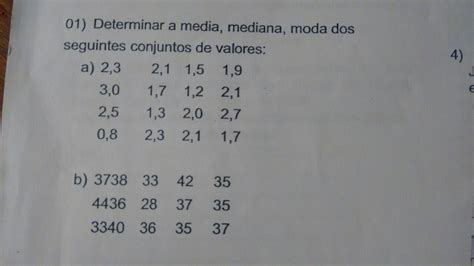 Determinar A Media Mediana Moda Dos Seguintes Conjuntos De Valores