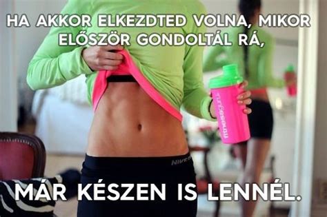 motiváció edzéshez nőknek - Google keresés | sport | Pinterest | Google