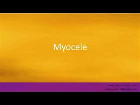 Pronunciation of the word(s) "Myocele". - YouTube