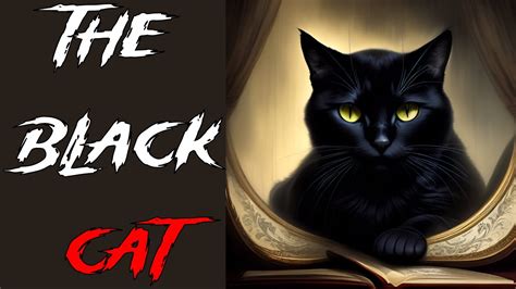 The Black Cat By Edgar Allan Poe Scary Stories Campfire Stories