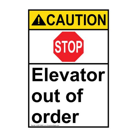 Vertical Elevator Out Of Order Sign Ansi Caution Information