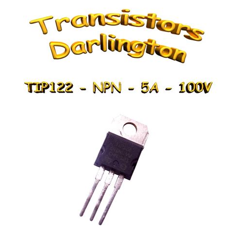 TIP122 Transistor NPN 100v 5A To220 2W