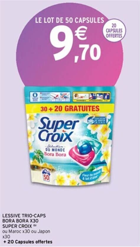 Promo Lessive Trio Caps Bora Bora X Super Croix Chez Intermarch Express