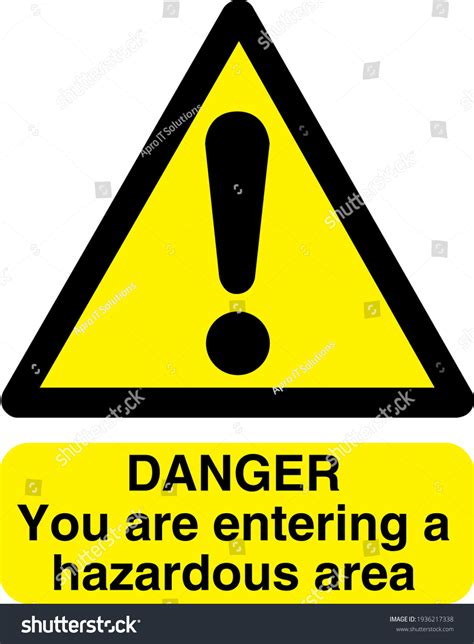 Danger Symbol You Entering Hazardous Area Stock Vector Royalty Free