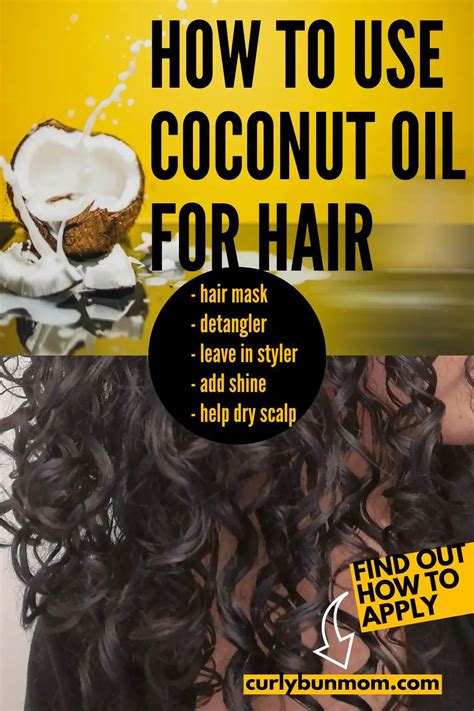 How To Use Coconut Oil For Curly Hair In 5 Ways Everything You Need To