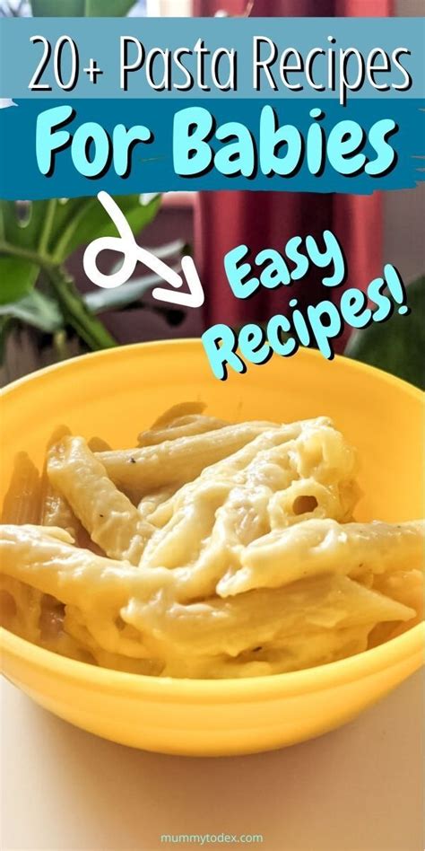 Pasta Recipes For Babies 20 Baby Led Weaning Pasta Ideas Baby Food