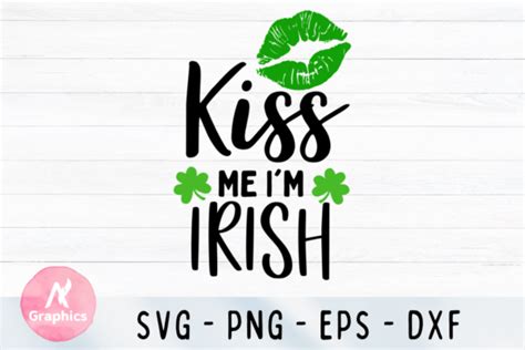 Kiss Me Im Irish Svg Graphic By An Graphics · Creative Fabrica