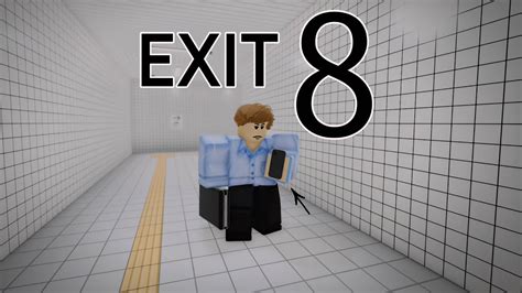 Exit 8 🚧 Roblox Youtube