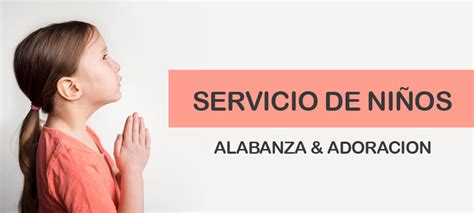 Servicio De Ni Os Alabanza Adoracion