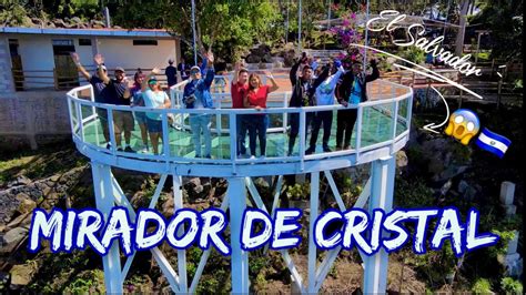 Mirador De Cristal En El Salvador Finca Rauda Usulutan YouTube