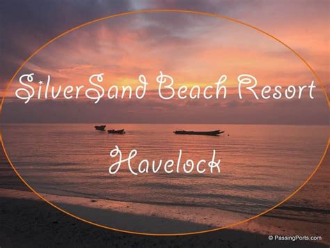 Hotel Review: Silver Sand Beach Resorts, Havelock