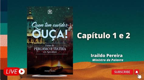 LIVRO QUEM TEM OUVIDO OUÇA Lições de Pérgamo e Tiatira em Apocalipse