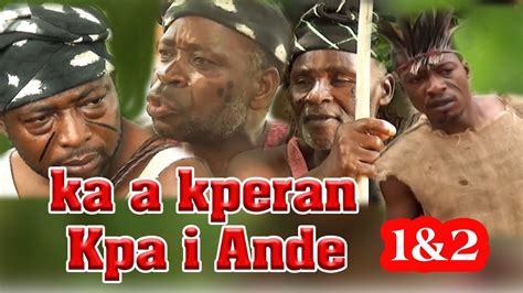 ka akperan ikpa  ande  youtube