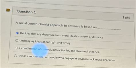 Solved Question 11 PtsA Social Constructionist Approach To Chegg