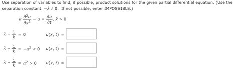 Solved Use Separation Of Variables To Find If Possible Chegg