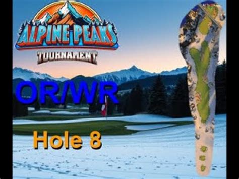 H8M Golf Clash Alpine Peaks2024 Hole 8 Master FTP OR WR Eagle YouTube