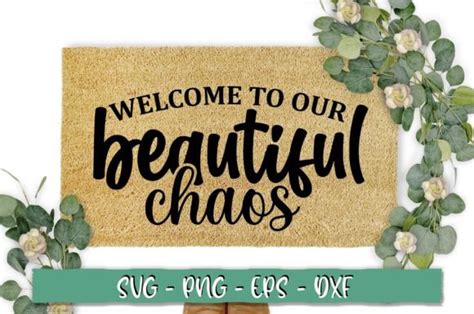 Welcome To Our Beautiful Chaos Svg Graphic By Extreme Designart