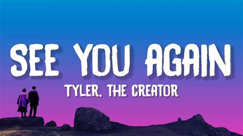 Tyler The Creator See You Again Lyrics Feat Kali Uchis YouTube