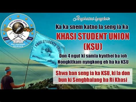 Ki Jingbatai Lyngkot Halor Ka Jingseng Ia Ka Seng KSU KHASI STUDENT