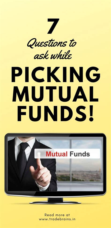 7 Essential Questions To Ask While Picking Mutual Funds Must Read For Beginners To Mutual Fund