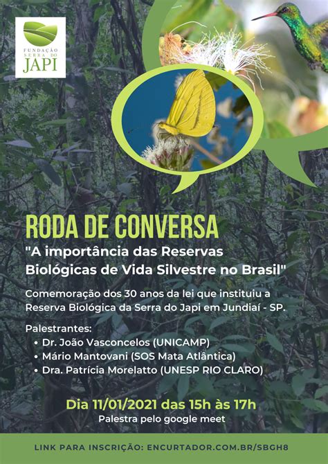 INSCRIÇÕES Roda de Conversa A importância das Reservas Biológicas de