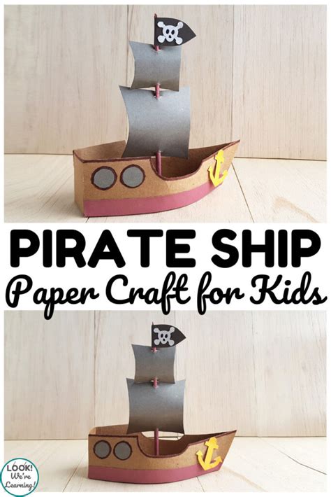 Fun Paper Pirate Ship Craft For Kids Look Were Learning