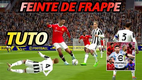 Comment Faire Une Feinte De Frappe Sur Efootball 2022 Mobile Dribbler