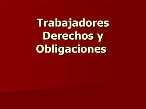 De Derechos Y Obligaciones Laborales Creditodisthy