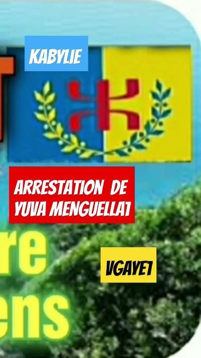 Kabylie Arrestation Du Lanceur Dalerte Yuva Menguellat à Vgayet Youtube