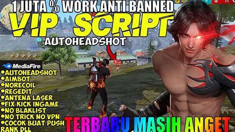 SCRIPT VIRAL TERBARU AUTO HEADSHOT 2023 VIP ANTI BANNED SETELAH