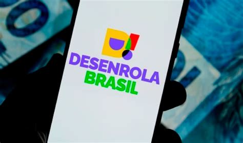 Programa Desenrola Brasil é Prorrogado Até Março De 2024