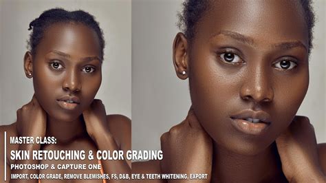 Master Skin Retouching And Color Grading From Start To End Photoshop