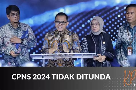 TIDAK DITUNDA Pendaftaran CPNS 2024 Mulai Dibuka Azwar Anas Sebut 8