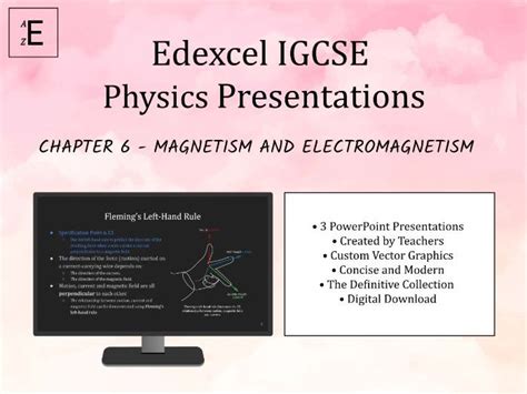 Edexcel IGCSE Physics Lessons Chapter 6 Magnetism And