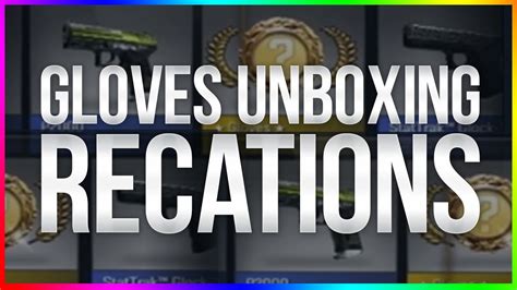 TOP 5 GLOVES UNBOXING REACTIONS GLOVE CASE OPENING BEST GLOVE DROPS