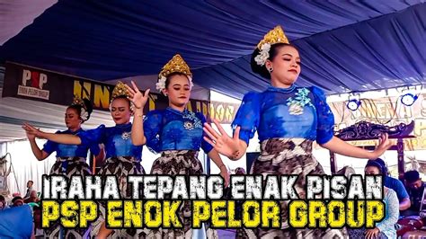 Bajidoran Psp Enok Pelor Group Iraha Tepang Medley Saabreg Abreg Youtube