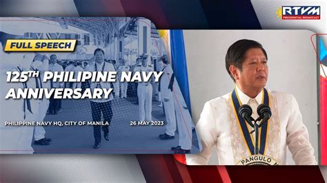 125th Philippine Navy Anniversary Speech 05 26 2023 Youtube