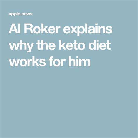 Al Roker explains why the keto diet works for him — TODAY | Keto diet ...