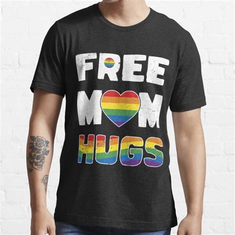 Free Mom Hugs Pride Lgbt Rainbow Gay Flag T Shirt For Sale By Aaroncross Redbubble Free