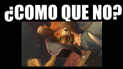 Las Locuras Del Gato Con Botas Youtube