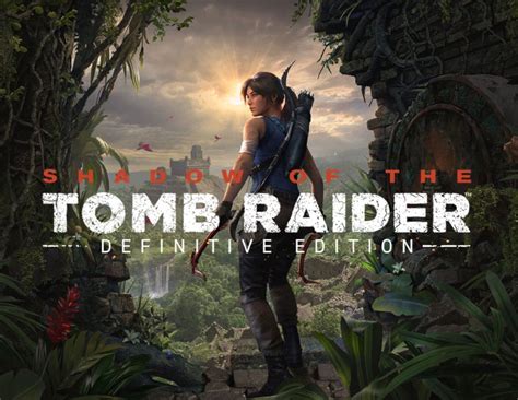 Shadow of the Tomb Raider: Definitive Edition для PC купить ключ Steam ...